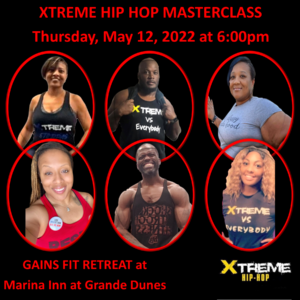 Xtreme Hip Hop Masterclass 5-12-22 6PM