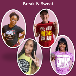 Break-N-Sweat