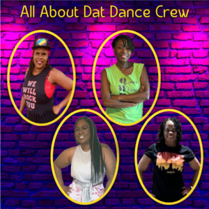 All About Dat Dance Crew
